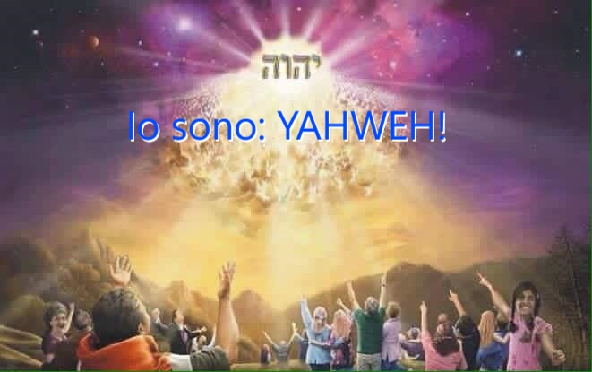 Yahweh è unico vero creatore