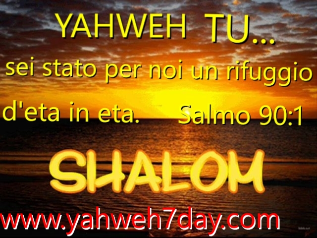 YAHWEH è il solo è unico vero ELOHIM