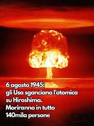 Oggi la guerra Atomica sarebbe la fine di tutta 'l'umanità'.